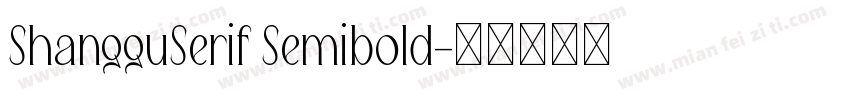 ShangguSerif Semibold字体转换